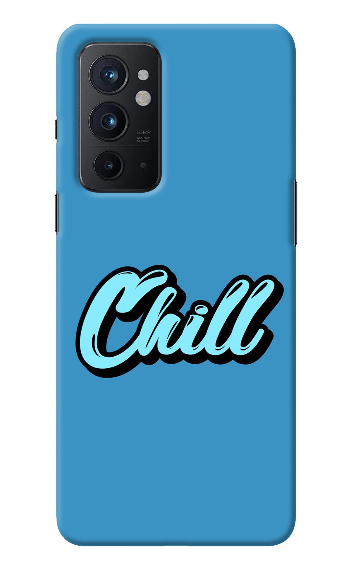 Chill Oneplus 9RT Back Cover