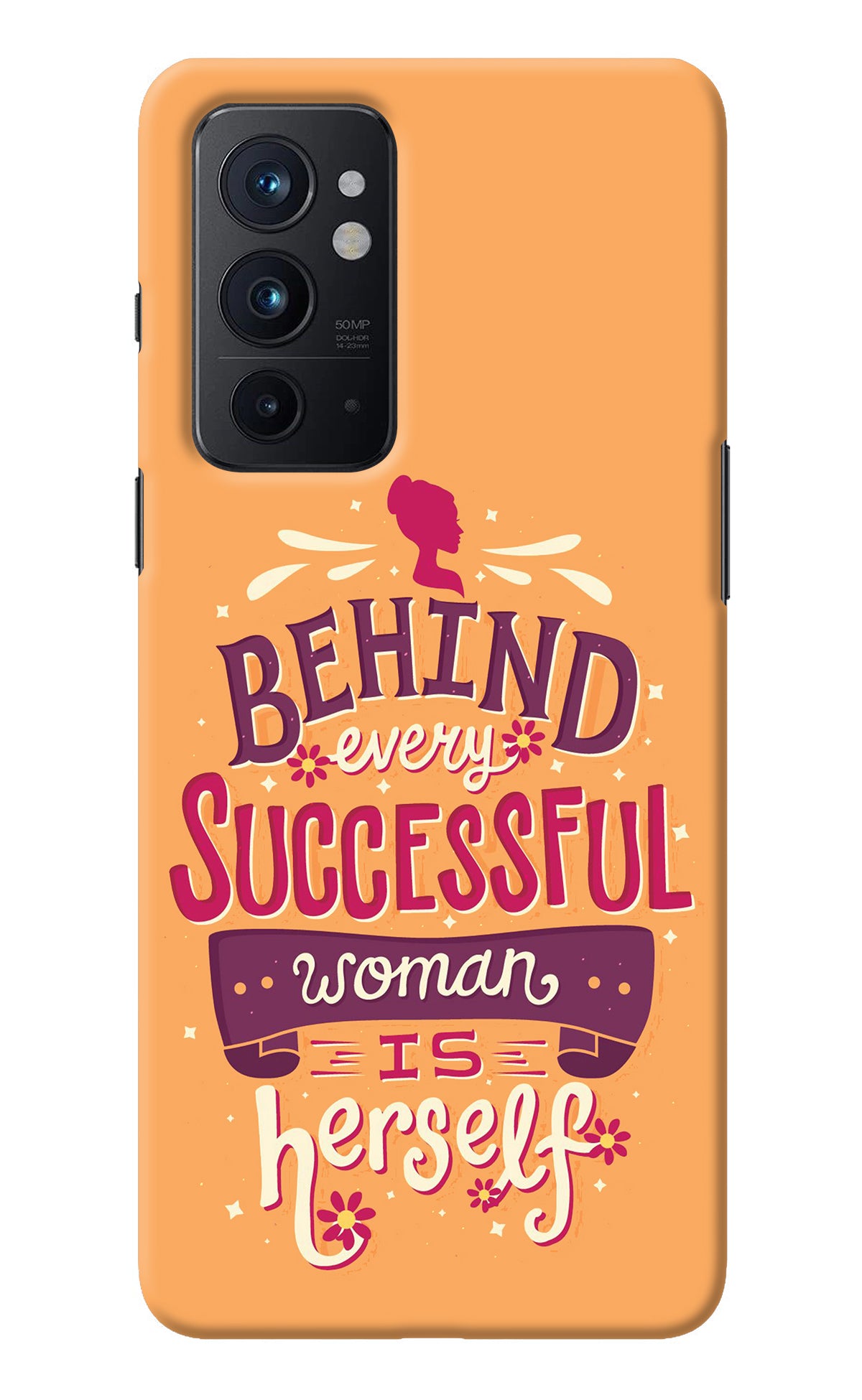 Behind Every Successful Woman There Is Herself Oneplus 9RT Back Cover