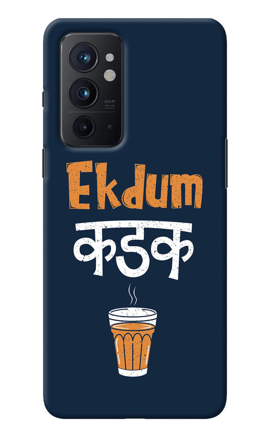 Ekdum Kadak Chai Oneplus 9RT Back Cover