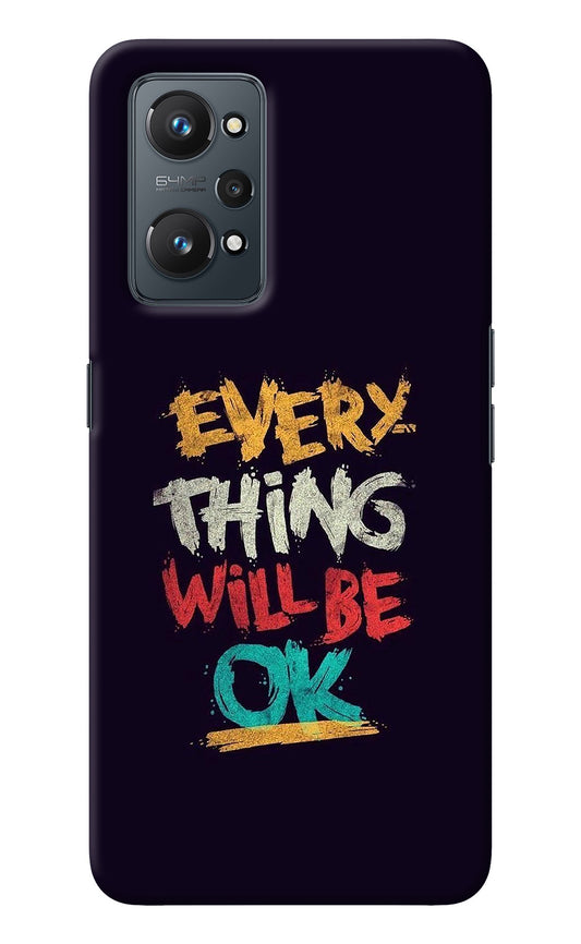 Everything Will Be Ok Realme GT NEO 2/Neo 3T Back Cover