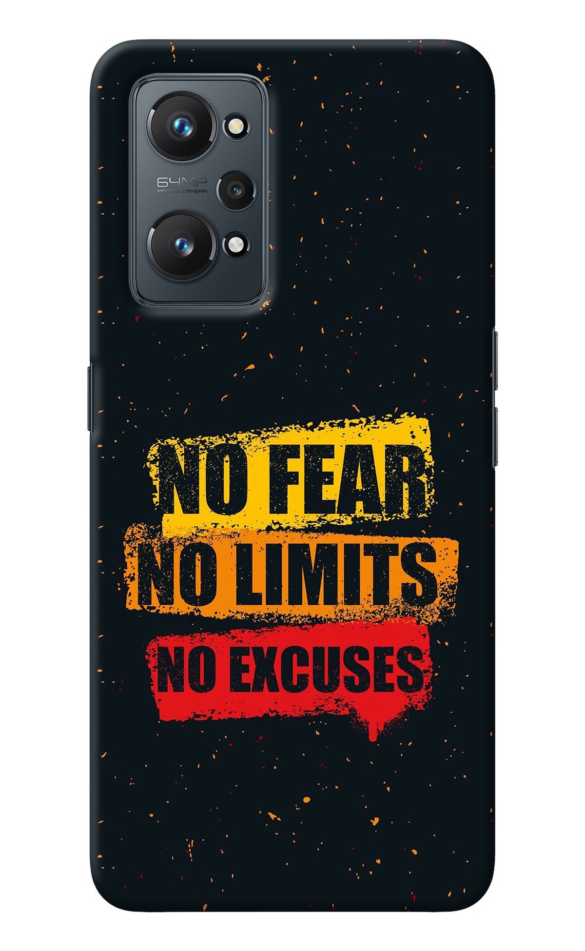 No Fear No Limits No Excuse Realme GT NEO 2/Neo 3T Back Cover