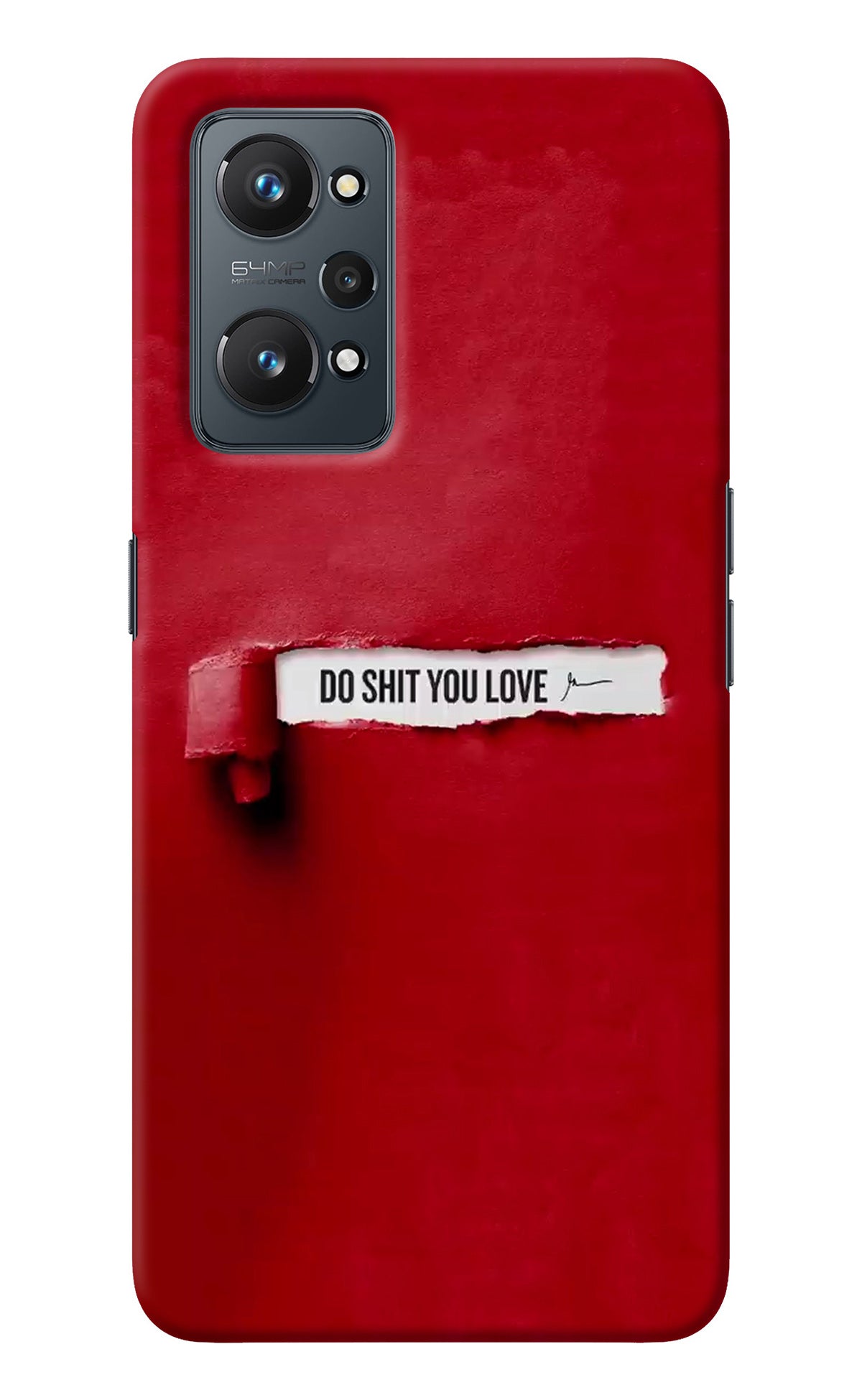 Do Shit You Love Realme GT NEO 2/Neo 3T Back Cover