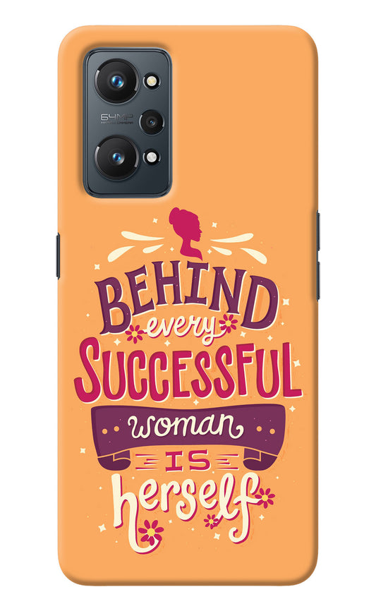 Behind Every Successful Woman There Is Herself Realme GT NEO 2/Neo 3T Back Cover
