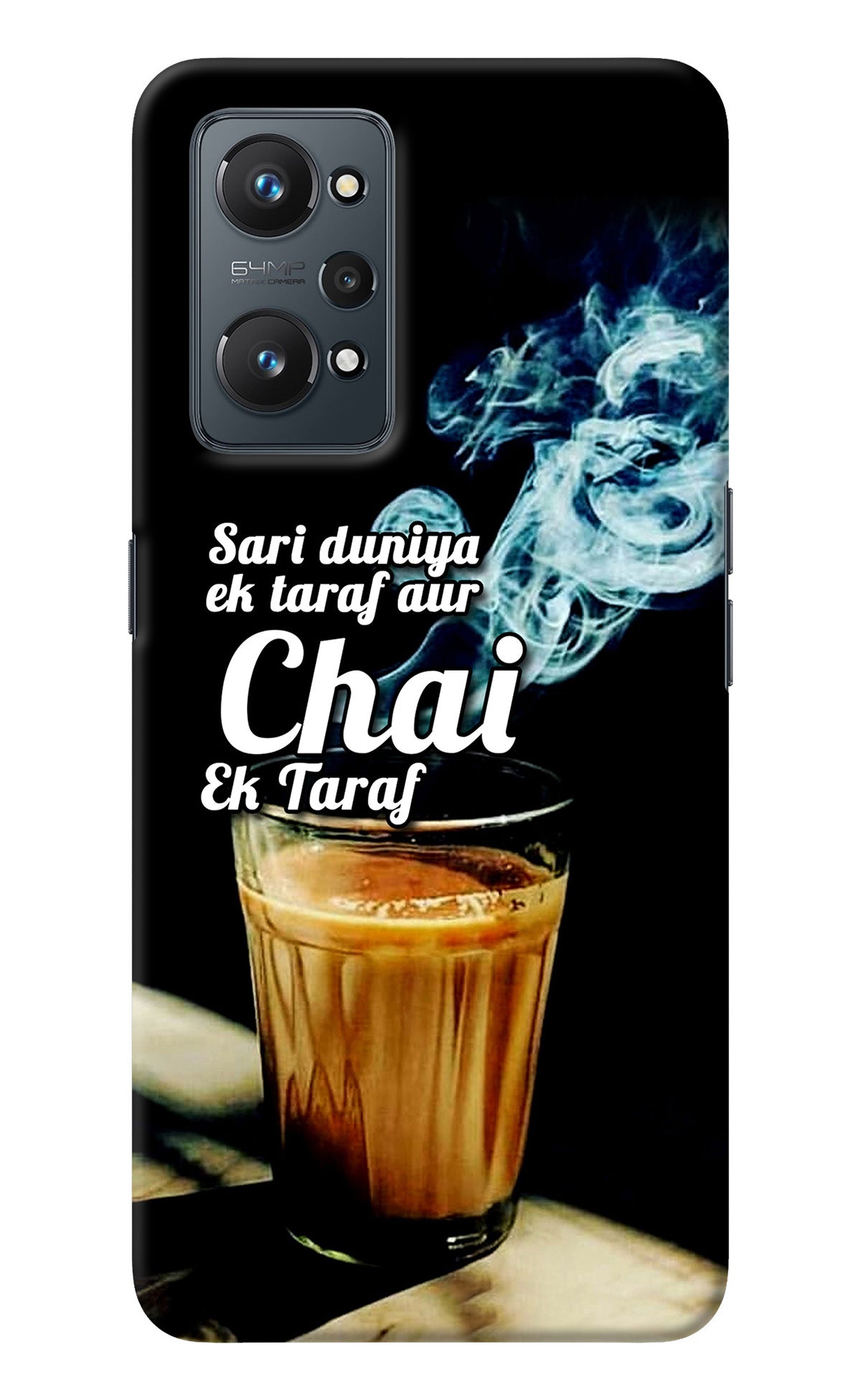 Chai Ek Taraf Quote Realme GT NEO 2/Neo 3T Back Cover