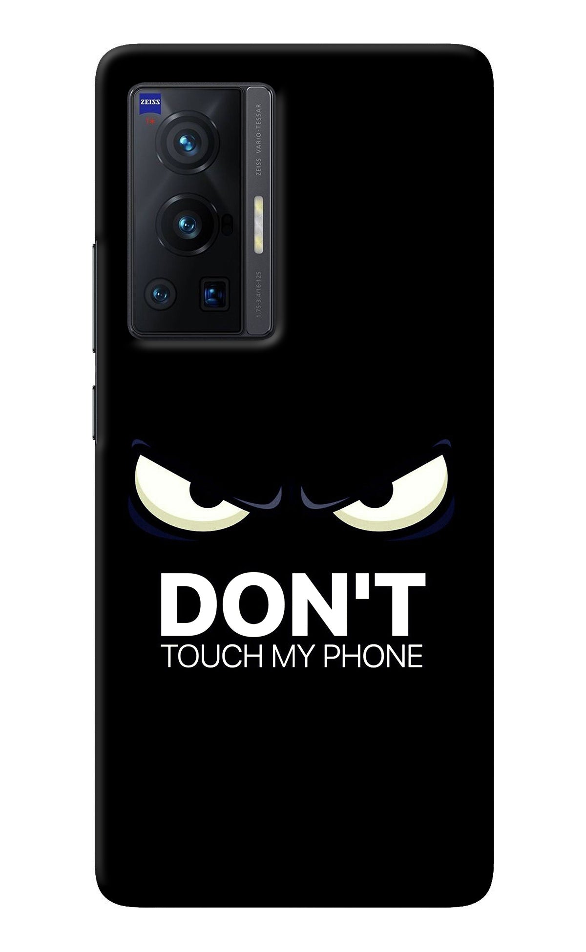 Don'T Touch My Phone Vivo X70 Pro Back Cover