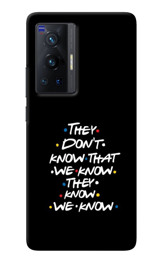 FRIENDS Dialogue Vivo X70 Pro Back Cover