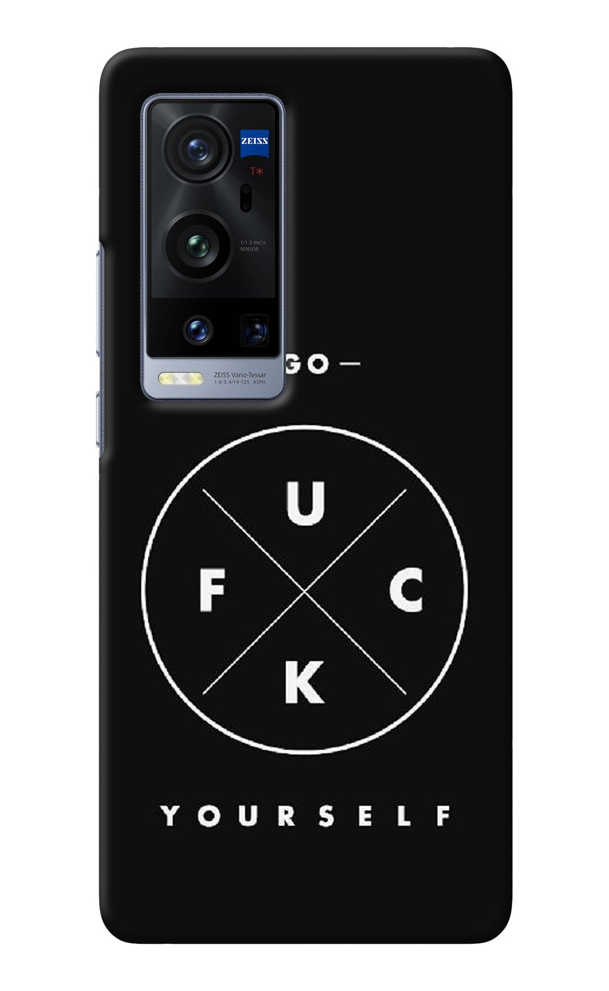 Go Fuck Yourself Vivo X60 Pro+ Back Cover