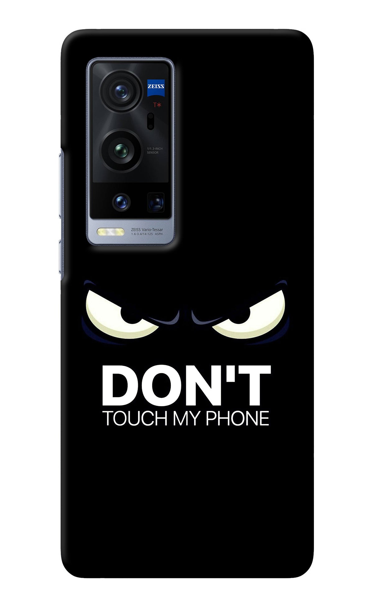 Don'T Touch My Phone Vivo X60 Pro+ Back Cover