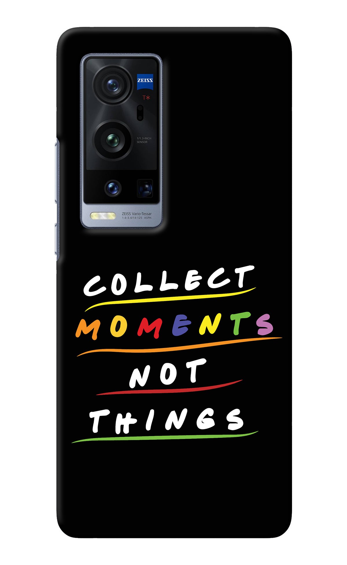 Collect Moments Not Things Vivo X60 Pro+ Back Cover