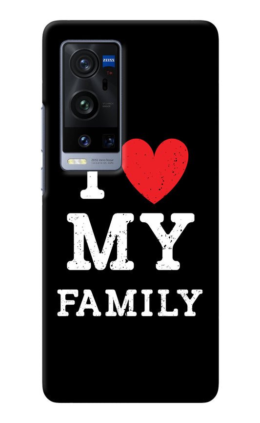 I Love My Family Vivo X60 Pro+ Back Cover