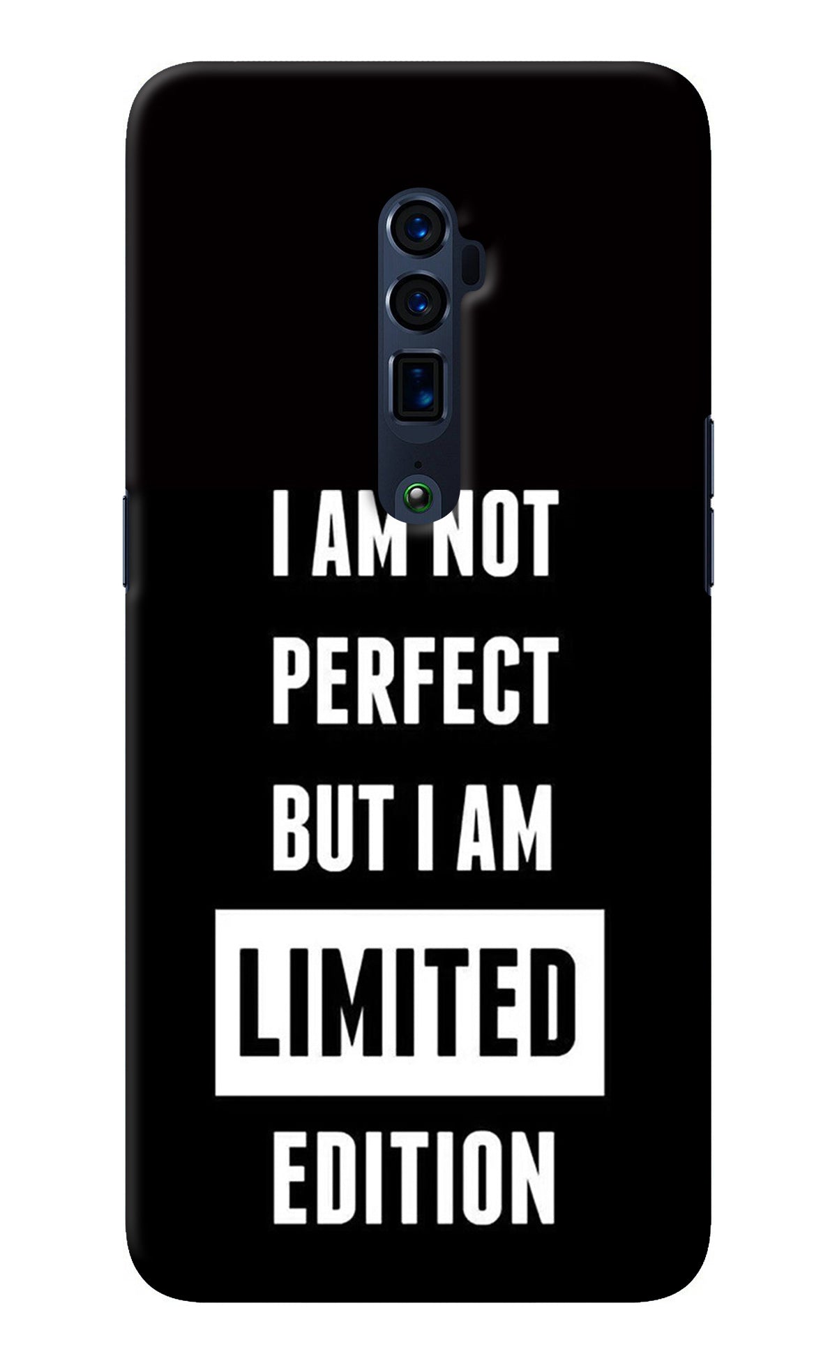 I Am Not Perfect But I Am Limited Edition Oppo Reno 10x Zoom Back Cover