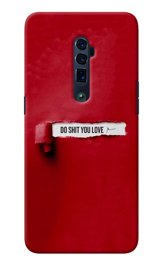 Do Shit You Love Oppo Reno 10x Zoom Back Cover