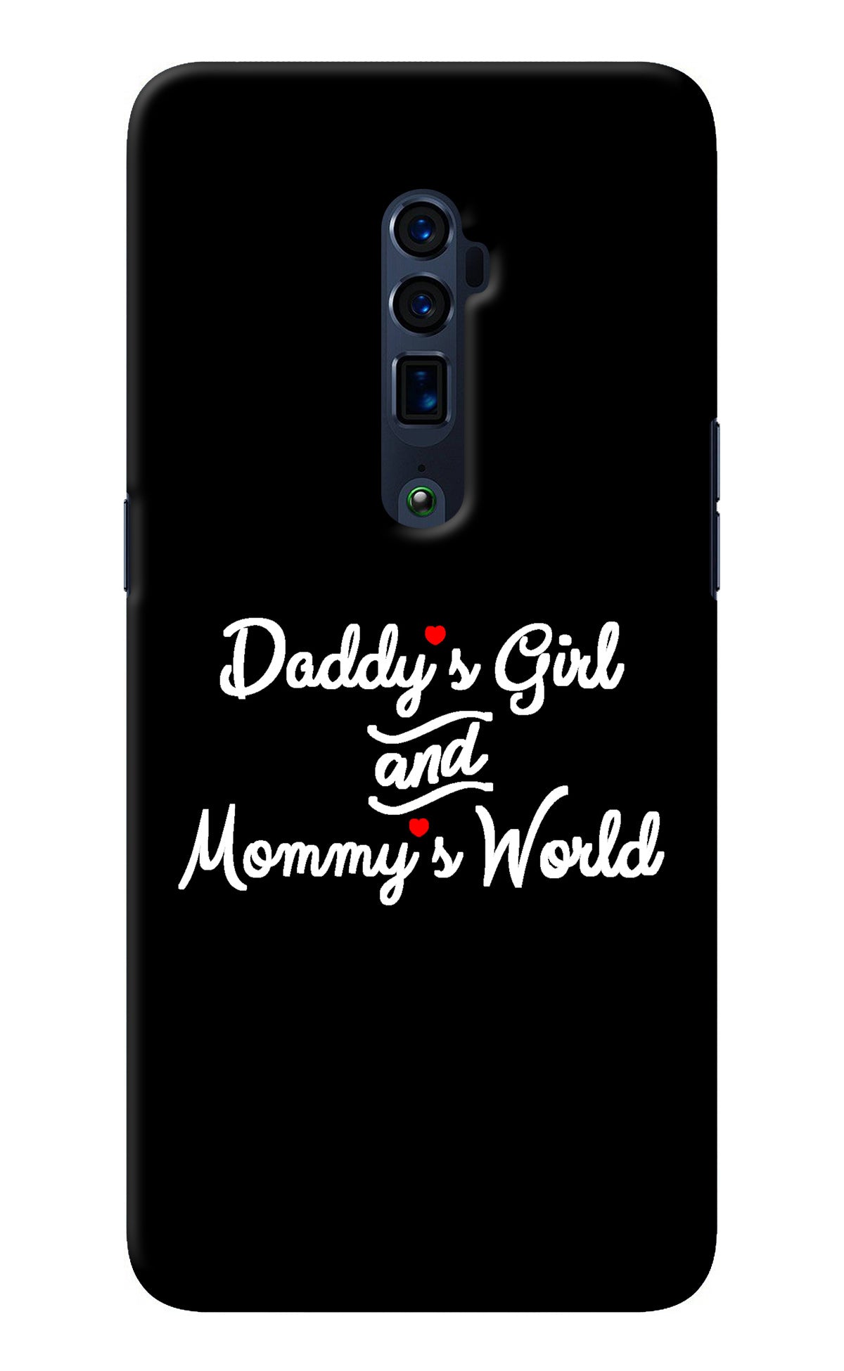 Daddy's Girl and Mommy's World Oppo Reno 10x Zoom Back Cover