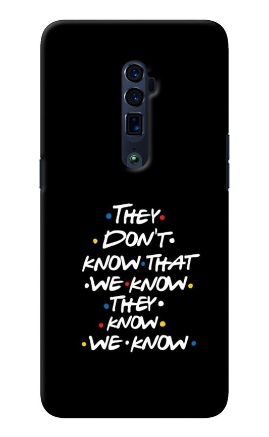 FRIENDS Dialogue Oppo Reno 10x Zoom Back Cover