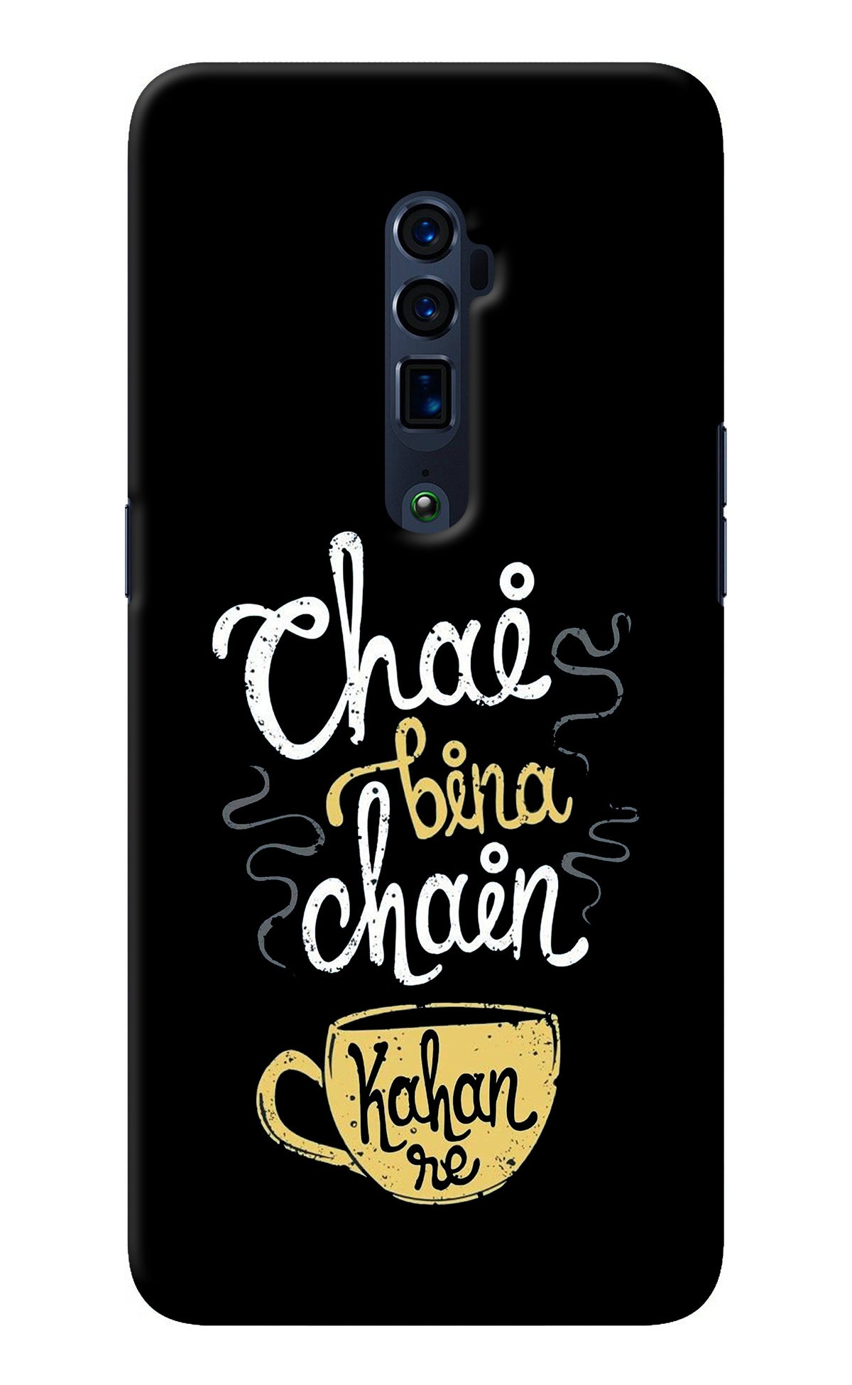 Chai Bina Chain Kaha Re Oppo Reno 10x Zoom Back Cover