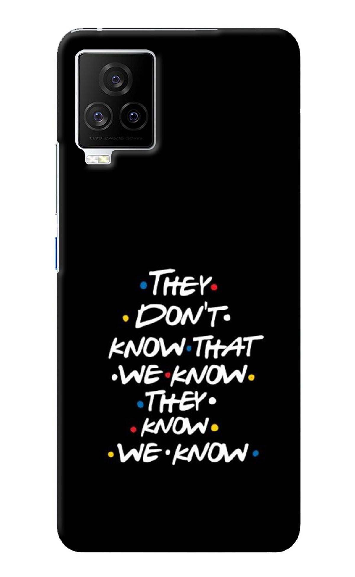 FRIENDS Dialogue iQOO 7 Legend 5G Back Cover