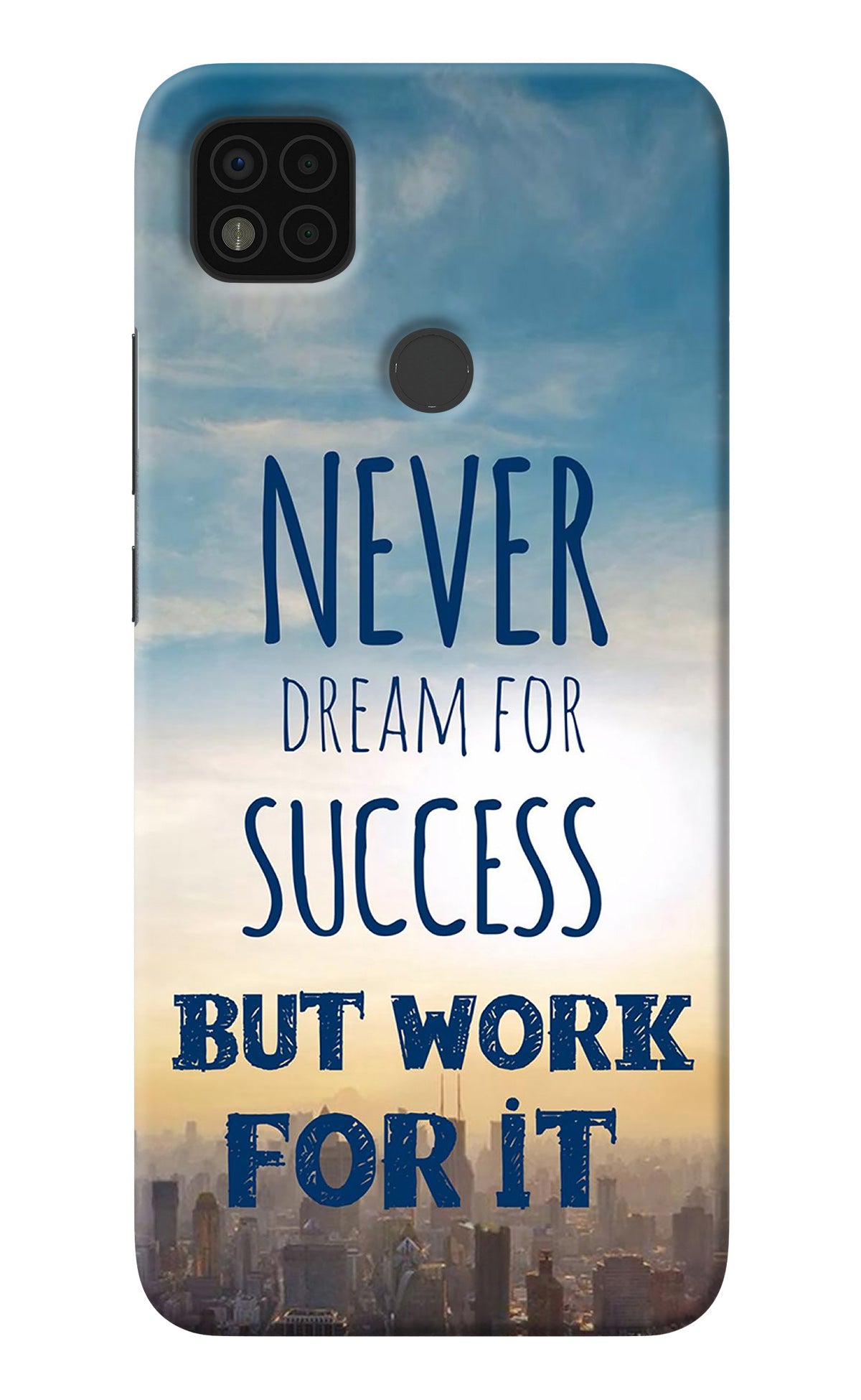 Never Dream For Success But Work For It Poco C31 Back Cover