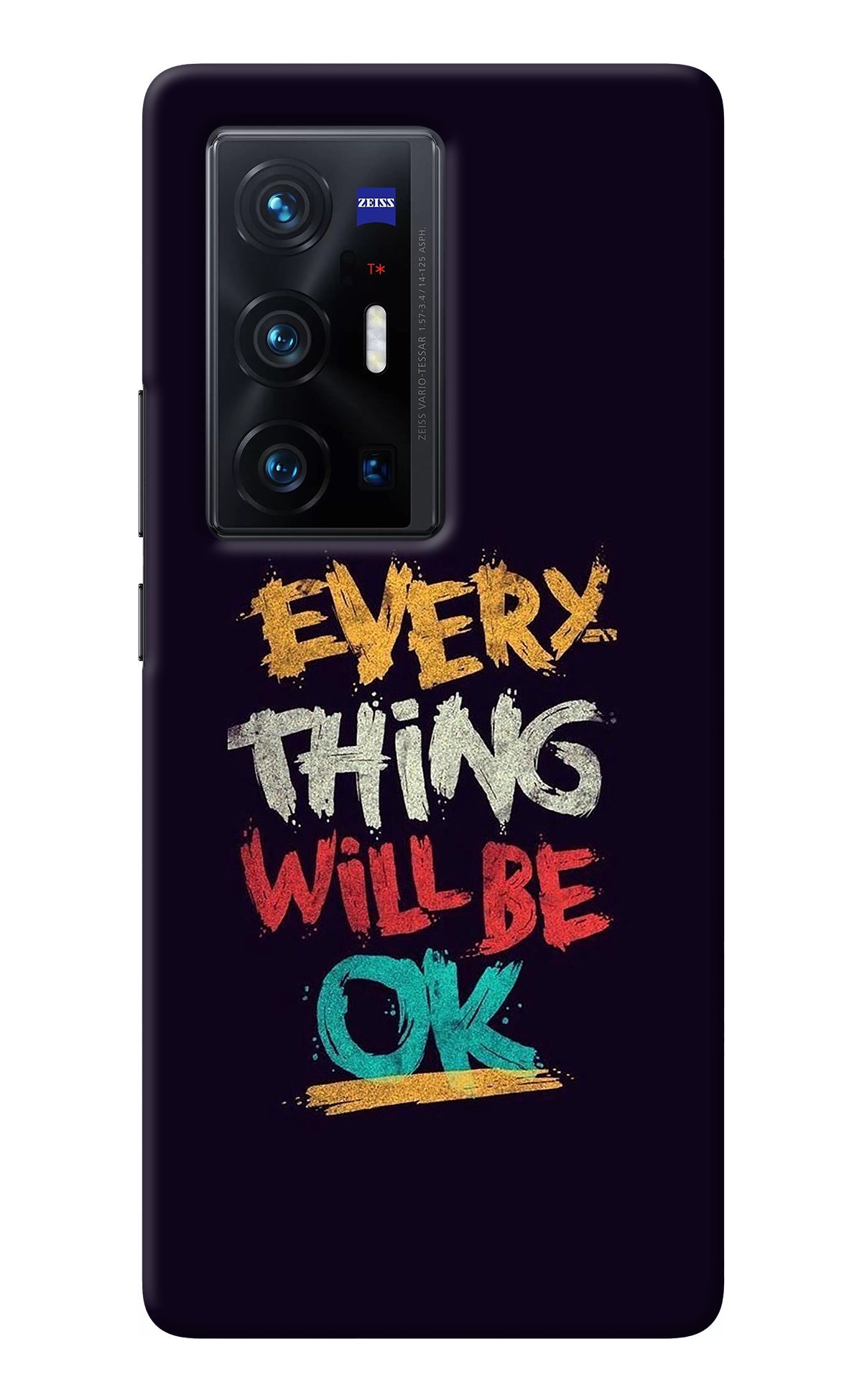 Everything Will Be Ok Vivo X70 Pro+ Back Cover