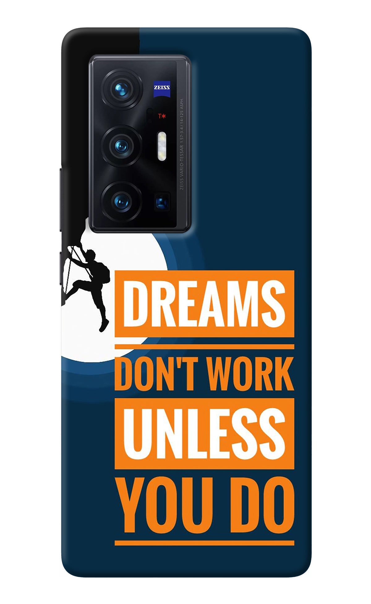 Dreams Don’T Work Unless You Do Vivo X70 Pro+ Back Cover