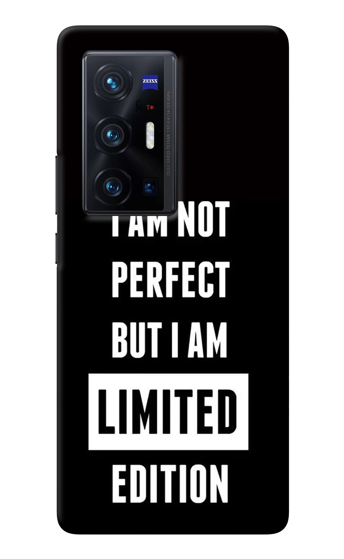 I Am Not Perfect But I Am Limited Edition Vivo X70 Pro+ Back Cover