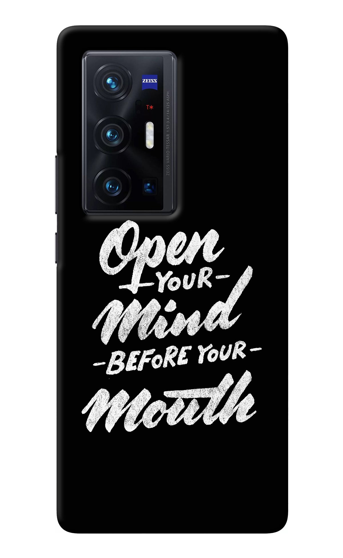 Open Your Mind Before Your Mouth Vivo X70 Pro+ Back Cover