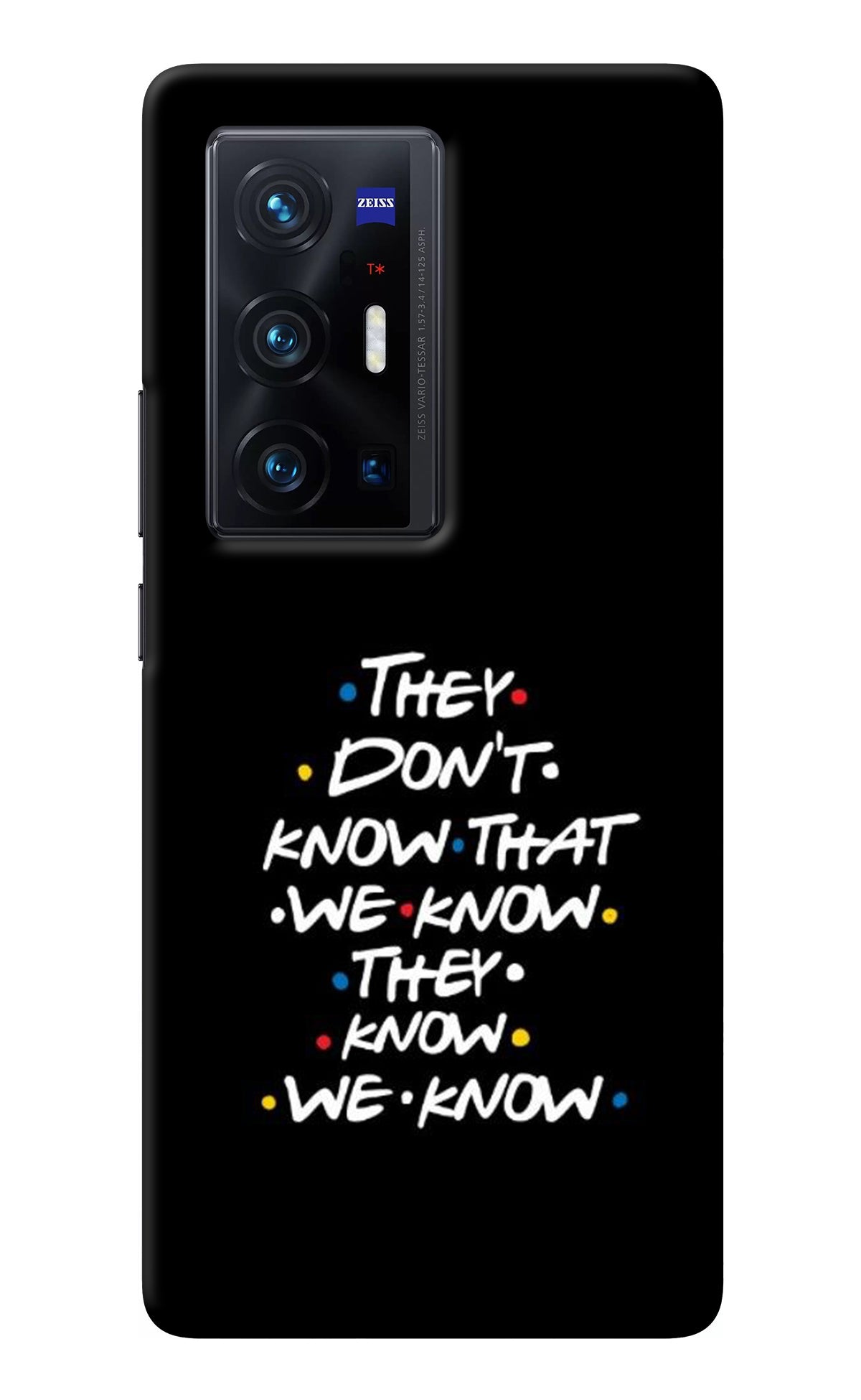 FRIENDS Dialogue Vivo X70 Pro+ Back Cover