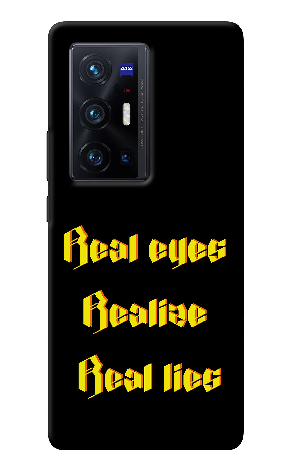 Real Eyes Realize Real Lies Vivo X70 Pro+ Back Cover