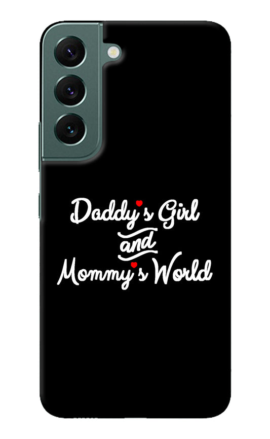 Daddy's Girl and Mommy's World Samsung S22 Back Cover