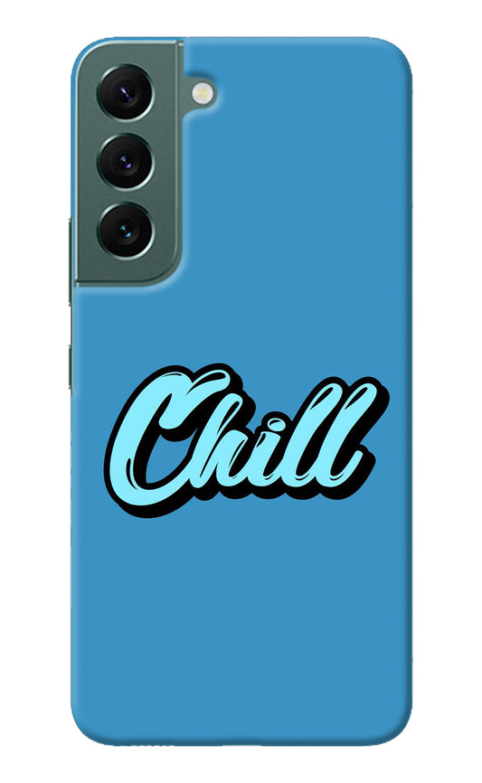 Chill Samsung S22 Back Cover