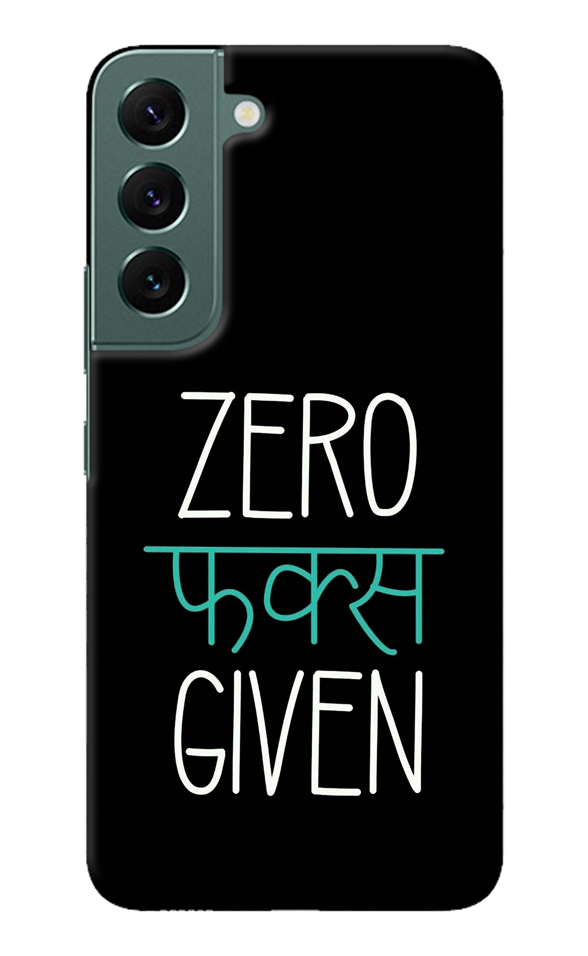 Zero Fucks Given Samsung S22 Back Cover
