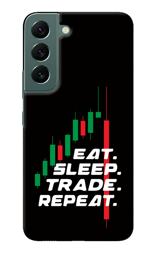 Eat Sleep Trade Repeat Samsung S22 Back Cover