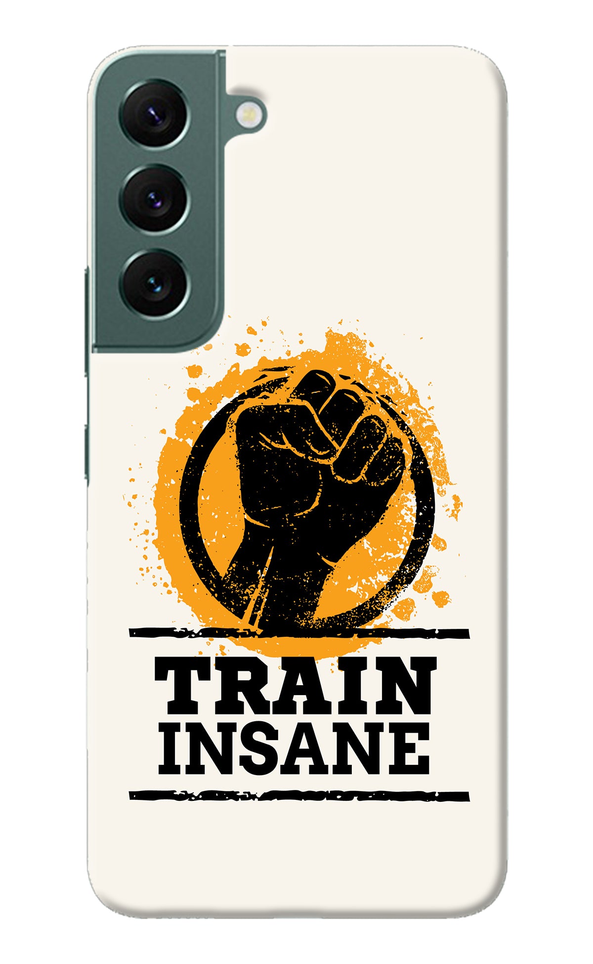 Train Insane Samsung S22 Back Cover