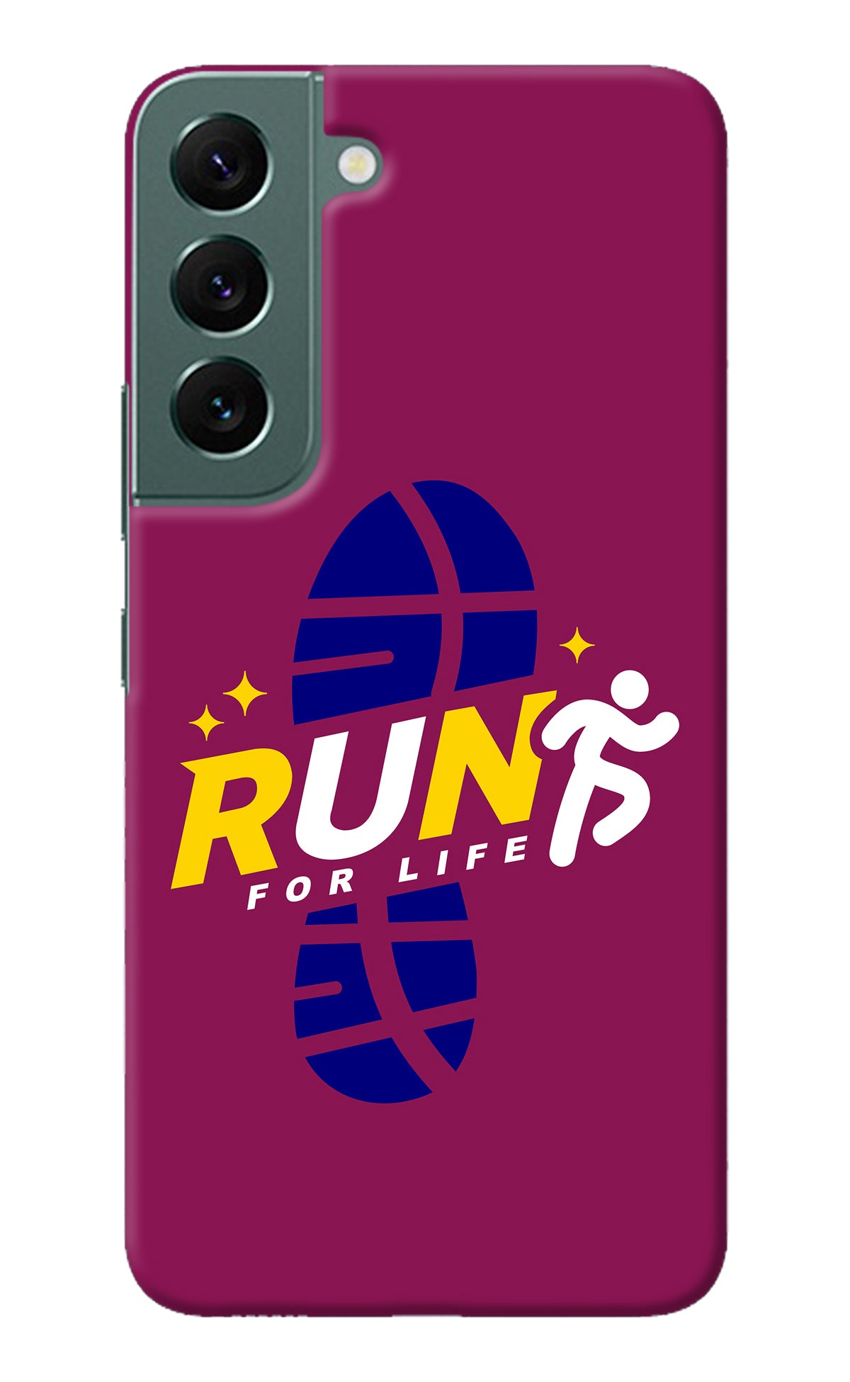 Run for Life Samsung S22 Back Cover