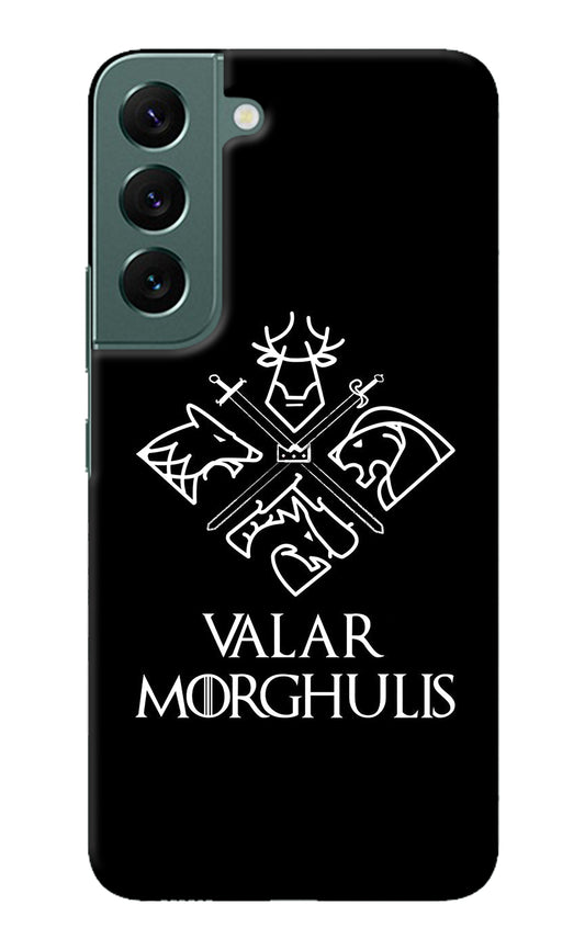 Valar Morghulis | Game Of Thrones Samsung S22 Plus Back Cover