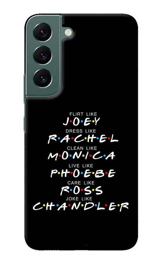 FRIENDS Character Samsung S22 Plus Back Cover