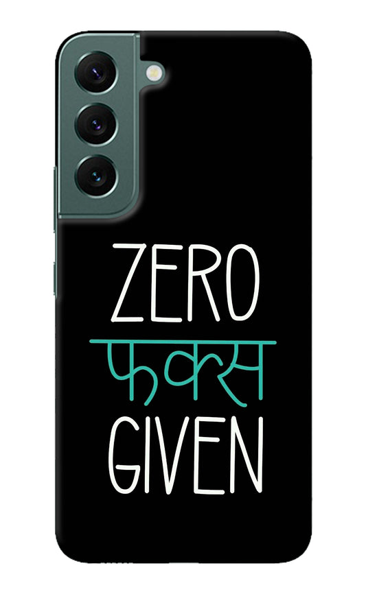 Zero Fucks Given Samsung S22 Plus Back Cover