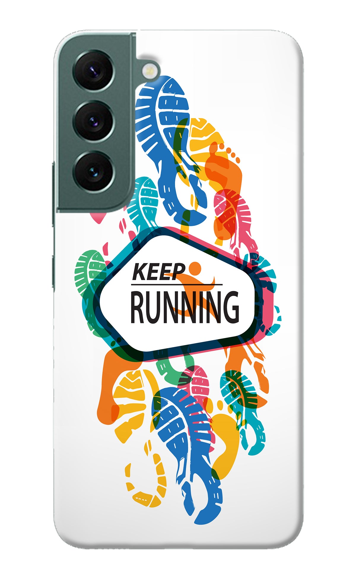 Keep Running Samsung S22 Plus Back Cover