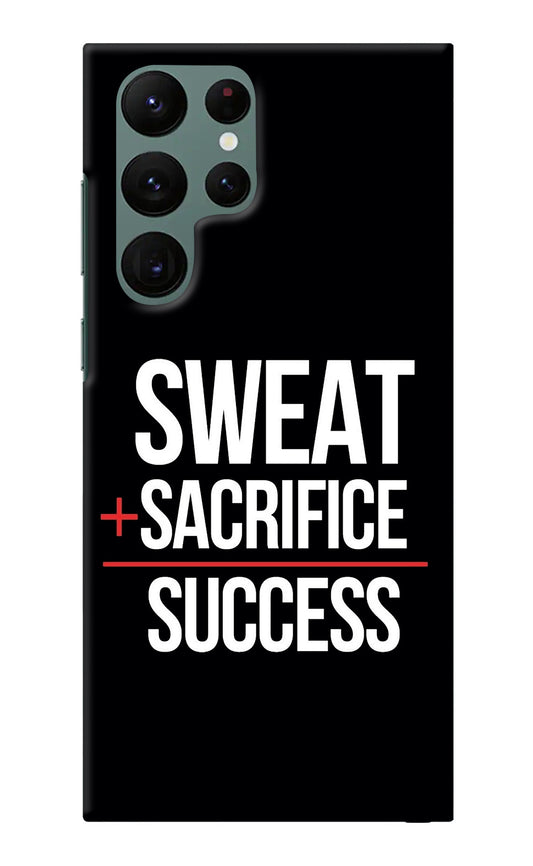 Sweat Sacrifice Success Samsung S22 Ultra Back Cover