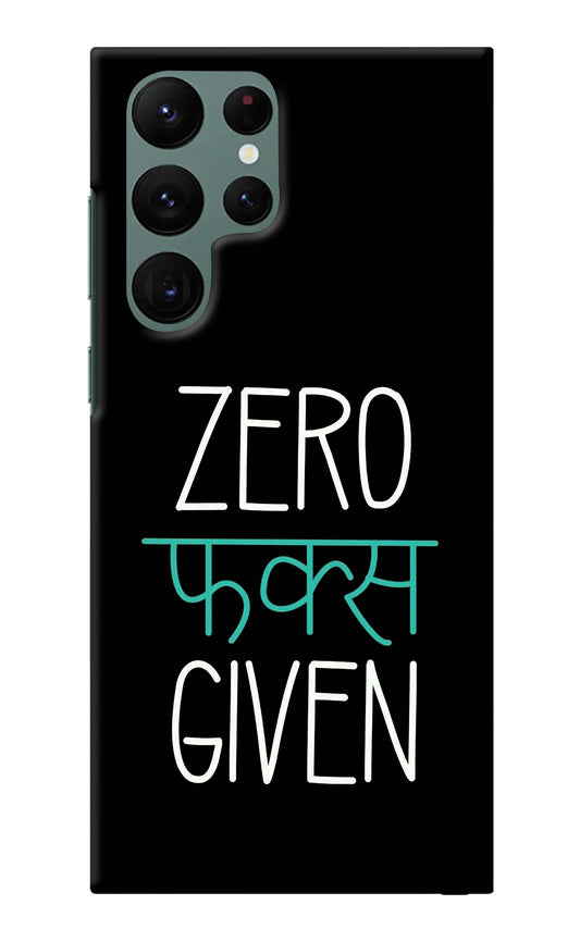 Zero Fucks Given Samsung S22 Ultra Back Cover