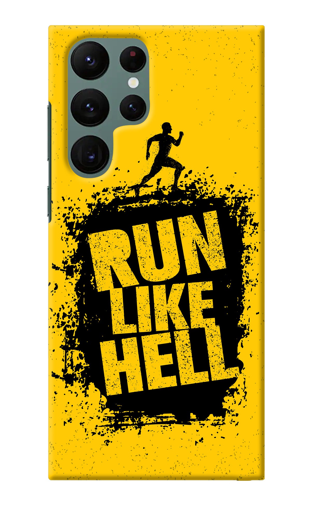 Run Like Hell Samsung S22 Ultra Back Cover