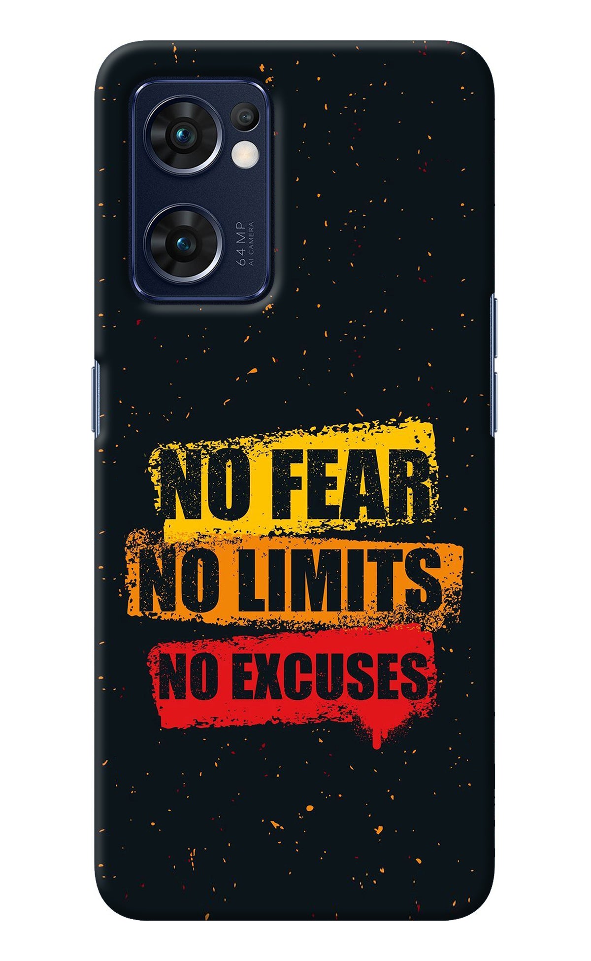 No Fear No Limits No Excuse Oppo Reno7 5G Back Cover