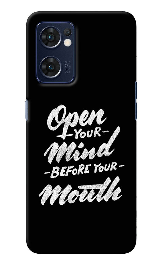 Open Your Mind Before Your Mouth Oppo Reno7 5G Back Cover