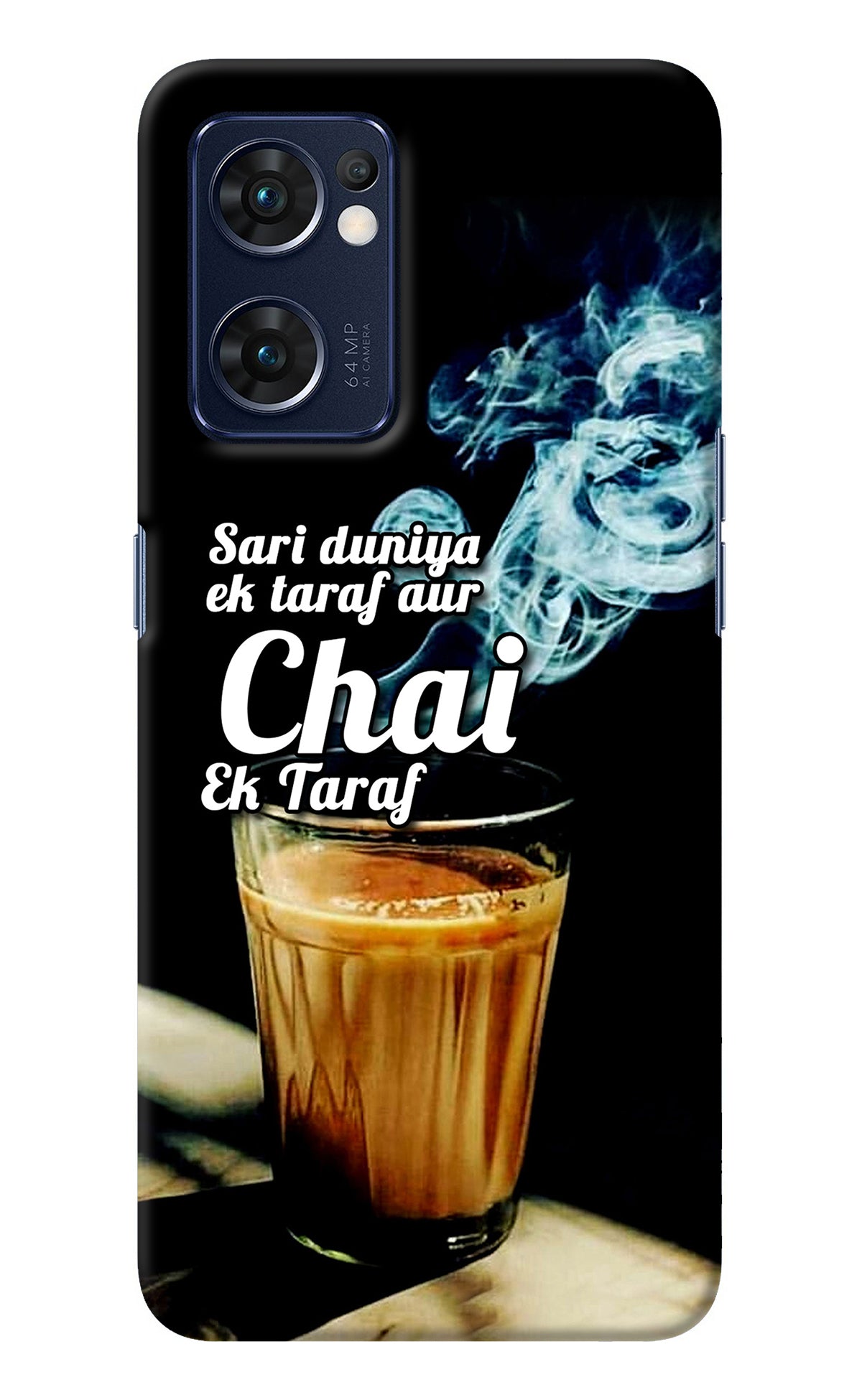 Chai Ek Taraf Quote Oppo Reno7 5G Back Cover