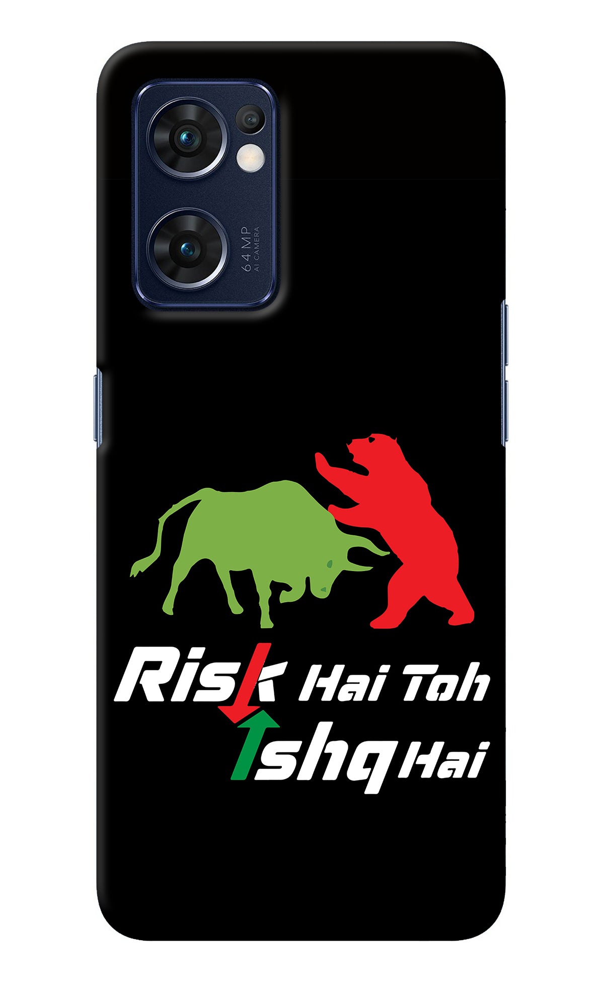 Risk Hai Toh Ishq Hai Oppo Reno7 5G Back Cover