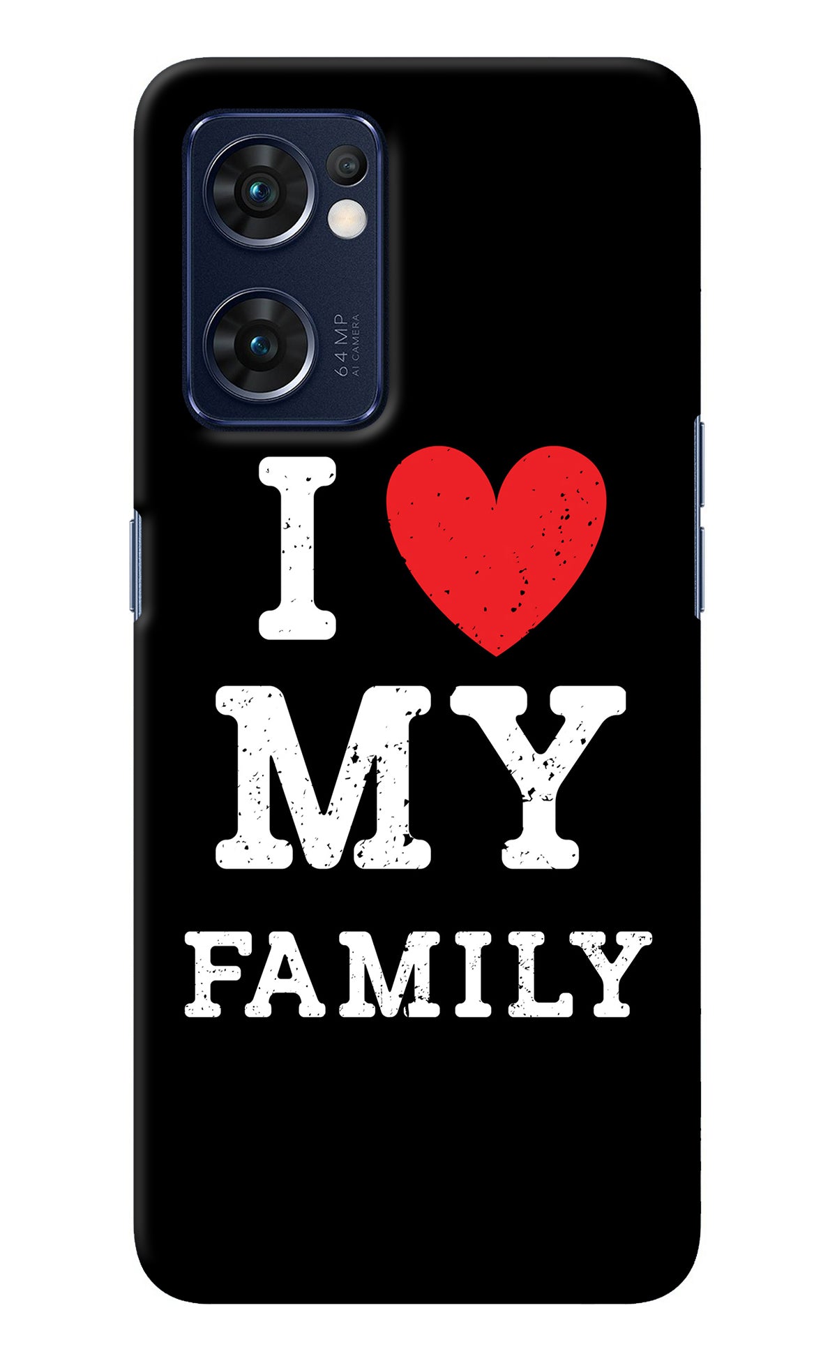 I Love My Family Oppo Reno7 5G Back Cover
