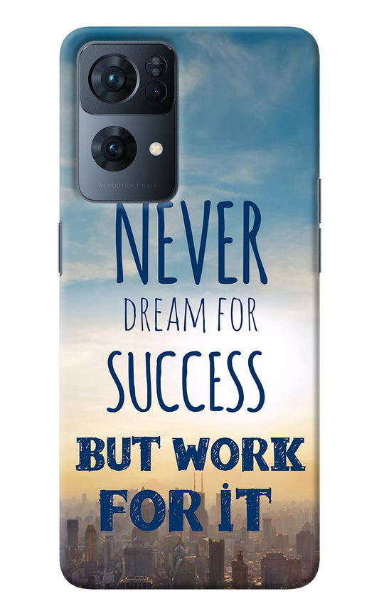 Never Dream For Success But Work For It Oppo Reno7 Pro 5G Back Cover