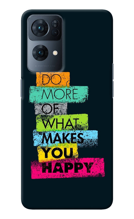 Do More Of What Makes You Happy Oppo Reno7 Pro 5G Back Cover