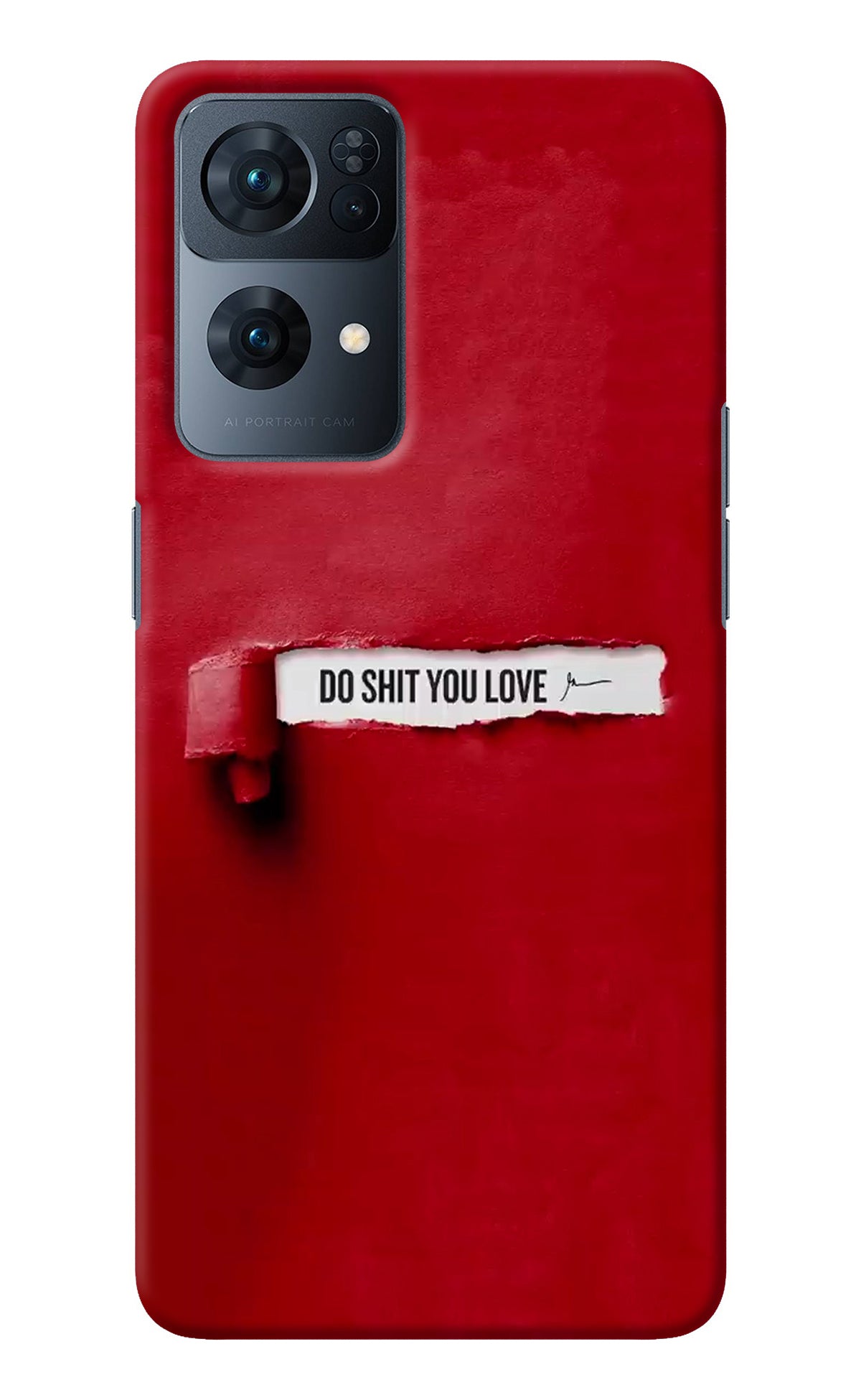 Do Shit You Love Oppo Reno7 Pro 5G Back Cover