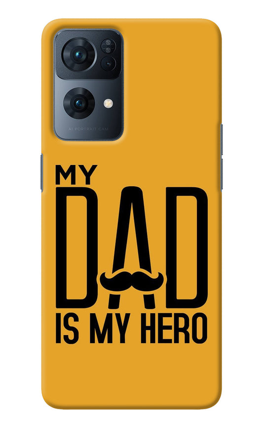 My Dad Is My Hero Oppo Reno7 Pro 5G Back Cover