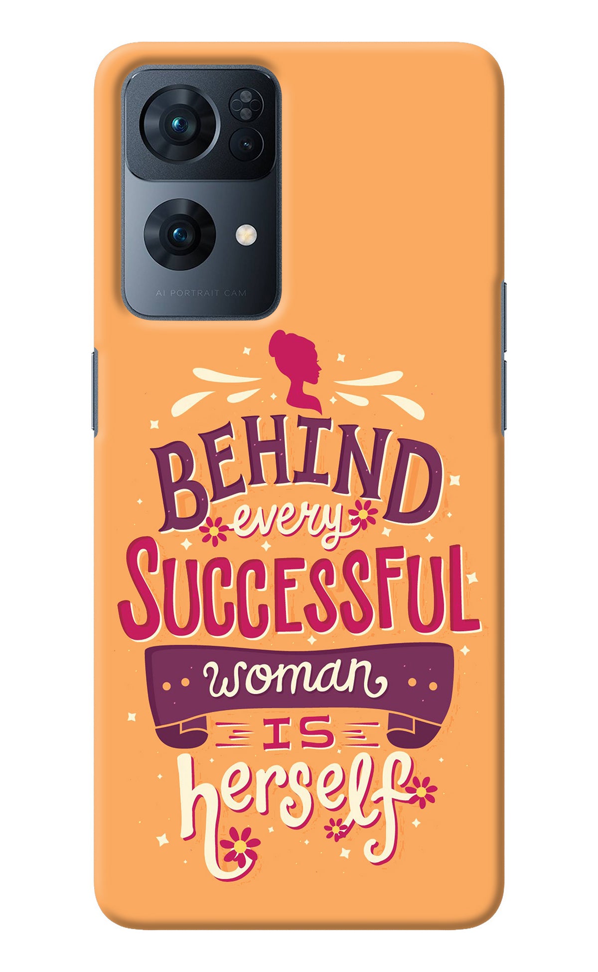 Behind Every Successful Woman There Is Herself Oppo Reno7 Pro 5G Back Cover